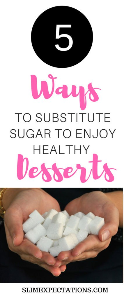 Sugar Substitutes, healthy desserts, 5 Sugar Substitutes